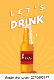 Poster of lets drink Beer bottles Vector illustration