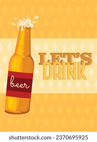 Poster of lets drink Beer bottles Vector illustration
