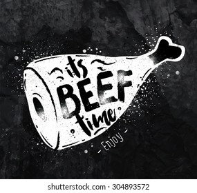 Poster lettering its beef time drawing with chalk on the blackboard