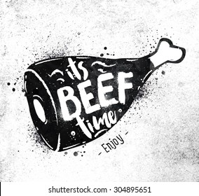 Poster lettering its beef time drawing black paint on dirty paper