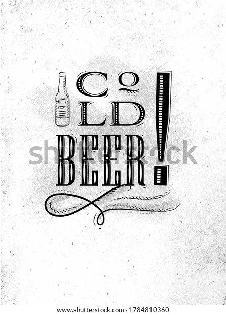 Poster Lettering Cold Beer Drawing Chalk Stock Vector (Royalty Free ...