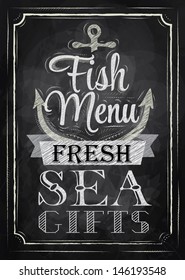 Poster lettering fish menu fresh sea gifts, in vintage style drawing with chalk on chalkboard background.