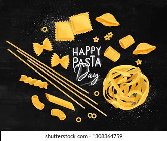 Poster lettering happy pasta day with many kinds of macaroni drawing on chalkboard background