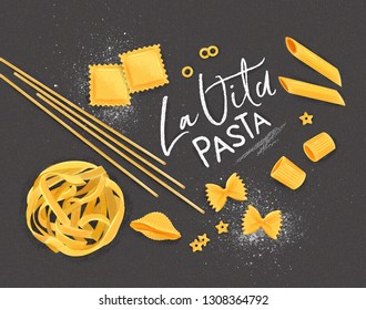 Poster lettering la vita pasta with many kinds of macaroni drawing on grey background.