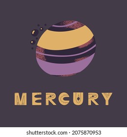 Poster with lettering mercury and planet. Vector illustration for posters, prints and cards