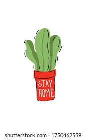 poster with lettering on a pot with a call to stay at home