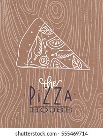 Poster lettering the pizza house drawing with grey lines on brown background