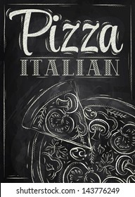 Poster lettering pizza italian, with a slice in vintage style drawing with chalk on chalkboard background.