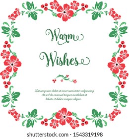 Poster lettering warm wishes, with shape of red flower frame. Vector