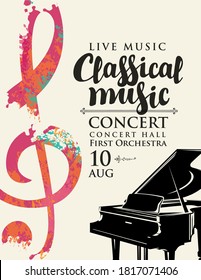 Poster For A Live Classical Music Concert. Vector Flyer, Invitation, Ticket Or Advertising Banner With A Grand Piano And Abstract Treble Clef In The Form Of Bright Spots Of Paint