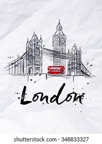 Poster London skyscrapers Tower Bridge and Big Ben drawing  in vintage style with drops and splashes on crumpled paper