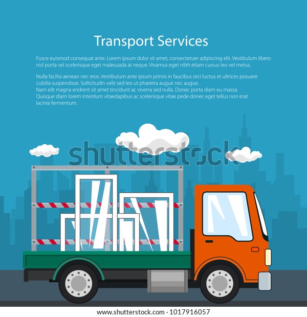 Poster of Lorry,\
Small Truck Transports Windows, Transportation and Cargo Delivery\
Services, Logistics, Shipping and Freight of Goods, Flyer Brochure\
Design, Vector\
Illustration