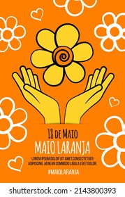 Poster for Maio laranja with a flower in hands. May 18 is National Day Against abuse and Exploitation of Children in Brazil.