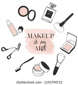 Poster Makeup is my art with Hand drawn makeup cosmetics: Hand drawn makeup beauty fashion set: powder, eye shadow, Eyelash curler, brush. Make up cosmetic product for banner, poster. Make up Concept