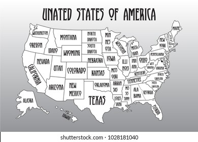 Poster map of United States of America with state names. Black and white print map of USA for t-shirt, poster or geographic themes. Hand-drawn font and white map with states.Vector Illustration