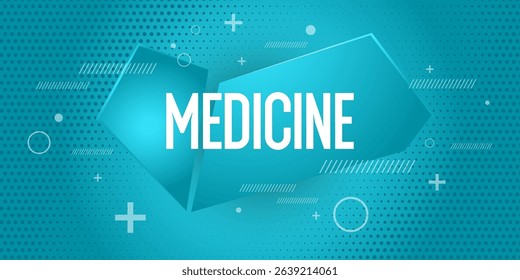A poster for medical clinics with a large inscription Medicine. Illustration for healthcare clinics. Health and treatment. An image for information placement. Abstract background, design elements.