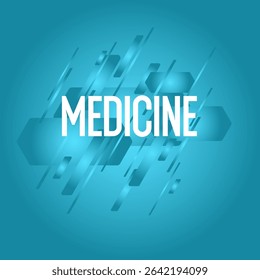 A poster for medical clinics with a large inscription Medicine. Illustration for healthcare clinics. Health and treatment. An image for information placement. Abstract background, design elements.