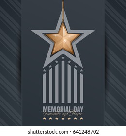 Poster for Memorial Day. Remember and honor. Federal holiday in the United States. Festive card with gold star on an elegant gray background. Vector illustration