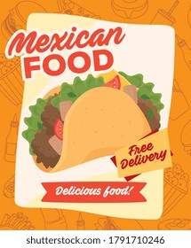 poster of mexican food with taco and free delivery vector illustration design