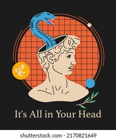 Poster With Michelangelo's David Bust With A Snake. Aesthetic Contemporary Art. Vector Illustration. It's All In Your Head