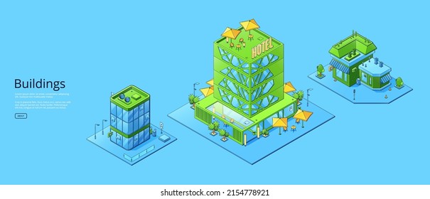 Poster of modern city buildings. Vector horizontal banner of urban architecture with isometric house, hotel with terrace on roof and restaurant with umbrellas, office and small shop