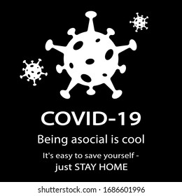 Poster motto for print on clothes: Being asocial is cool  Save yourself easily - just stay home