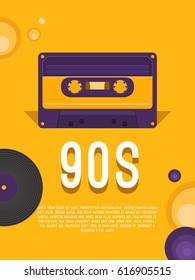 Poster music of the 90s and 80s. Flyer template with audio cassette and vinyl record. Vector background for invitation, card, ticket, banner, label, cover, album. Illustration in retro style.