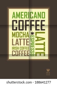 The poster with the names of coffee drinks. Font background. Typographic composition