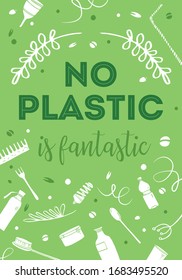 Poster No plastic is fantastic with title and eco objects.