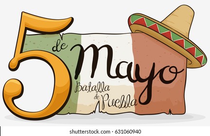 Poster with number five, Mexican colors in aged scroll and straw hat to celebrate Cinco de Mayo: Battle of Puebla (written in Spanish) commemoration.