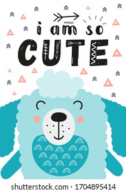 Poster for nursery art. Flat design - cool dog on white. Vector Illustration. Kids illustration for baby clothes, greeting card, wrapping paper. Lettering I am so cute.