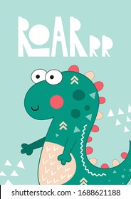 Poster for nursery design - cute mint dinosaur in pre-made card. Vector Illustration. Kids illustration for baby clothes, greeting card, wrapping paper. Lettering Roar.