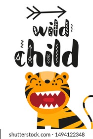 Poster for nursery scandi design with cute roar tiger and text Wild child in Scandinavian style. Vector Illustration. Kids illustration for baby clothes, greeting card, wrapper.