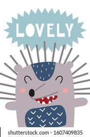 Poster for nursery scandi design with cute hedgehog in Scandinavian style. Vector Illustration. Kids illustration for baby clothes, greeting card. Lettering Lovely.