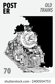 Poster an old railway or trains of ink sketch drawing on black for minimalist vintage poster, train book, cover, illustration background, post card industrial, art print locomotive, 