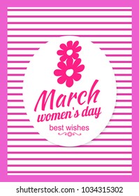 Poster on 8 March, eight made of two flowers, best wishes on International women's day vector illustration greeting card design in oval frame on stripes