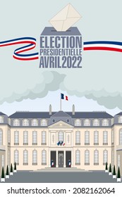 Poster on the theme of voting in the French presidential election in April 2022 with the Elysée Palace, a ballot box and a ballot paper. 