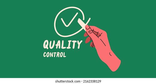 Poster on the topic of quality control. The hand draws with chalk. Template for the design.