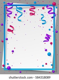 Poster with paper frame, colored dust, confetti, balls and serpentine, ribbon and empty space for text. Vector illustration for Holidays on white background. Elements for banner, holiday, party.
