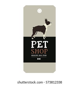 Poster Pet Shop Design label Vector Illustration Boston Terrier