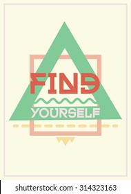 A poster with the phrase, Find yourself in style flat design