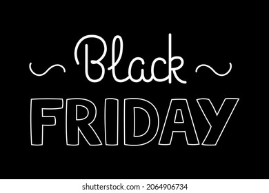 Poster Or Playbill For Black Friday With Text. Vector Illustration