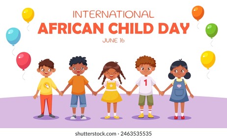 Poster, postcard for the International Day of the African Child, June 16. Five black children holding hands on background of balloons and inscription