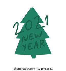 Poster or postcard for the new year 2021 with a Christmas tree. Vector illustration in Doodle style for your printed or web products.