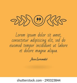 The poster for posting inspirational quotes, including outline monogram design element, quote sign and space for you text