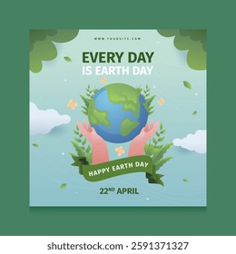 Poster promoting Earth Day, with bold text every day is earth day, suitable for environmental campaigns, educational materials, and social media posts