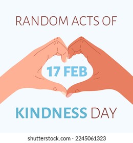 Poster for Random Acts of Kindness Day with hands showing heart symbol on pastel blue background.
