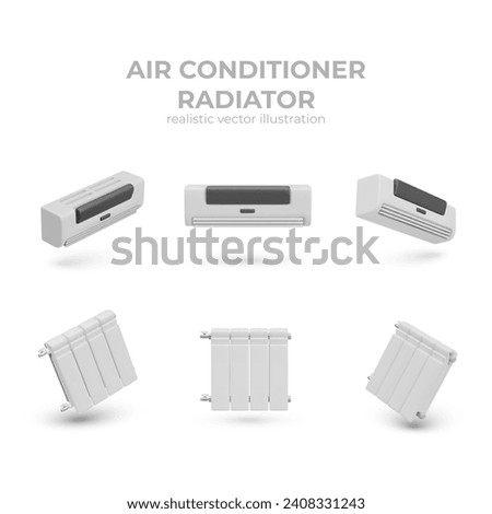 Poster with realistic air conditioner, radiator. Climate devices for home concept. Battery heater in different positions. Vector illustration in 3d style