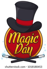 Poster with a red round button with magician's gear: top hat and magic wands to commemorate Magic Day.