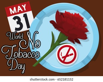 Poster with reminder date for World No Tobacco Day with a red carnation inside an ashtray and pin with forbidden smoking signal: elements for this special event.